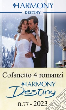 Cofanetto 4 Destiny n.77/2023. E-book. Formato EPUB ebook di Katherine Garbera