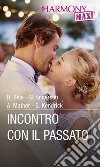 Incontro con il passato. E-book. Formato EPUB ebook