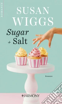 Sugar + Salt. E-book. Formato EPUB ebook