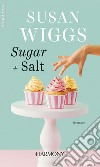 Sugar + Salt. E-book. Formato EPUB ebook