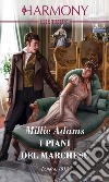 I piani del marchese. E-book. Formato EPUB ebook di Millie Adams