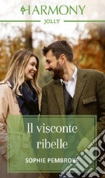 Il visconte ribelle. E-book. Formato EPUB ebook