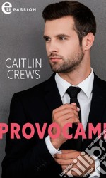 Provocami (eLit). E-book. Formato EPUB ebook