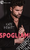 Spogliami (eLit). E-book. Formato EPUB ebook