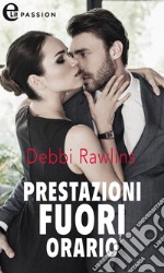 Prestazioni fuori orario (eLit). E-book. Formato EPUB ebook