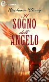 Il sogno dell'angelo (eLit). E-book. Formato EPUB ebook