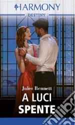 A luci spente. E-book. Formato EPUB ebook