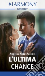 L'ultima chance. E-book. Formato EPUB ebook