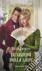 Le lezioni della lady. E-book. Formato EPUB ebook