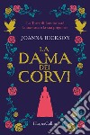 La dama dei corvi. E-book. Formato EPUB ebook di Joanna Hickson