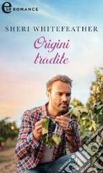 Origini tradite (eLit). E-book. Formato EPUB ebook