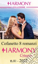 Cofanetto 8 Harmony Collezione n.81/2023. E-book. Formato EPUB ebook