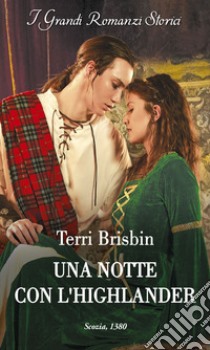 Una notte con l'highlander. E-book. Formato EPUB ebook di Terri Brisbin