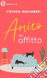 Amico in affitto (eLit). E-book. Formato EPUB