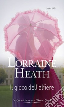 Il gioco dell'alfiere. E-book. Formato EPUB ebook di Lorraine Heath