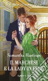 Il marchese e la lady in fuga. E-book. Formato EPUB ebook di Samantha Hastings