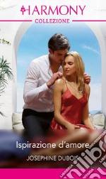 Ispirazione d'amore. E-book. Formato EPUB ebook