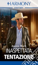 Inaspettata tentazione. E-book. Formato EPUB ebook