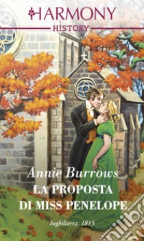 La proposta di Miss Penelope. E-book. Formato EPUB ebook di Annie Burrows