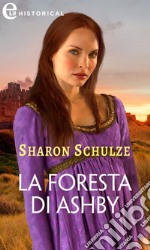 La foresta di Ashby (eLit). E-book. Formato EPUB ebook