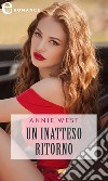 Un inatteso ritorno (eLit). E-book. Formato EPUB ebook di Annie West