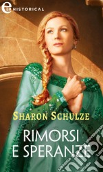 Rimorsi e speranze (eLit). E-book. Formato EPUB ebook