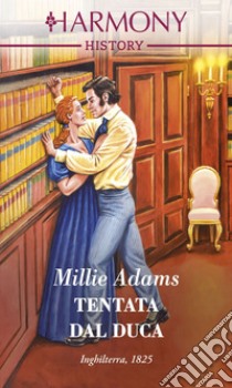 Tentata dal duca. E-book. Formato EPUB ebook di Millie Adams