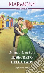 Il segreto della lady. E-book. Formato EPUB ebook