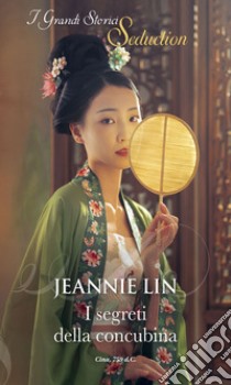 I segreti della concubina. E-book. Formato EPUB ebook di Jeannie Lin