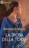 La sposa della torre (eLit). E-book. Formato EPUB ebook