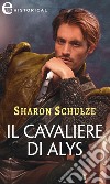 Il cavaliere di Alys (eLit). E-book. Formato EPUB ebook