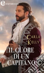 Il cuore di un capitano (eLit). E-book. Formato EPUB ebook