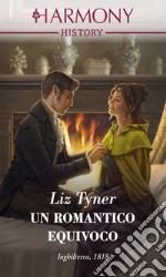 Un romantico equivoco. E-book. Formato EPUB ebook