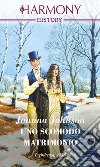 Uno scomodo matrimonio. E-book. Formato EPUB ebook di Joanna Johnson