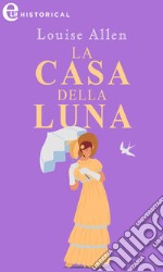 La casa della luna (eLit). E-book. Formato EPUB ebook