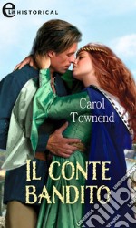 Il conte bandito (eLit). E-book. Formato EPUB ebook