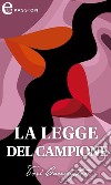 La legge del campione (eLit). E-book. Formato EPUB ebook