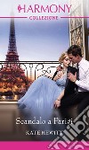 Scandalo a Parigi. E-book. Formato EPUB ebook