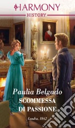 Scommessa di passione. E-book. Formato EPUB ebook