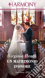 Un matrimonio d'onore. E-book. Formato EPUB ebook