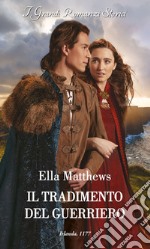 Il tradimento del guerriero. E-book. Formato EPUB ebook