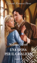 Una sposa per il cavaliere. E-book. Formato EPUB ebook