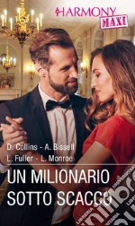 Un milionario sotto scacco. E-book. Formato EPUB ebook