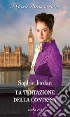 La tentazione della contessa. E-book. Formato EPUB ebook