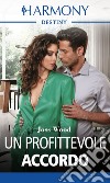 Un profittevole accordo. E-book. Formato EPUB ebook di Joss Wood