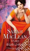 Il fuoco di Lady Loveless. E-book. Formato EPUB ebook di Sarah Maclean