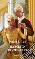 Il segreto di Versailles. E-book. Formato EPUB ebook