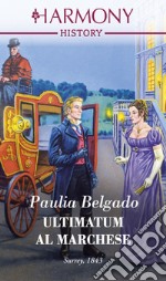 Ultimatum al marchese. E-book. Formato EPUB ebook