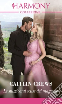 Le stuzzicanti scuse del magnate. E-book. Formato EPUB ebook