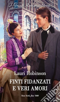 Finti fidanzati e veri amori. E-book. Formato EPUB ebook